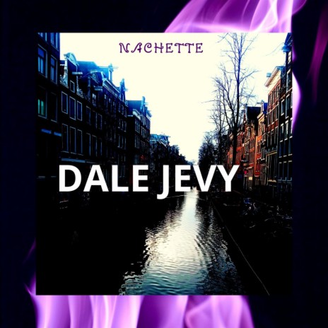 Dale Jevy | Boomplay Music