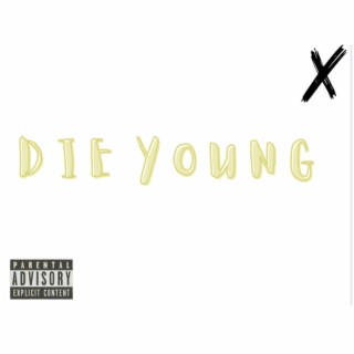 Die Young