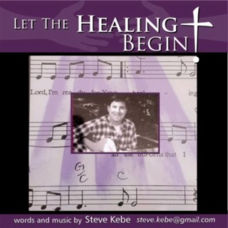 Let The Healing Begin (1997)