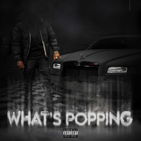 What's Popping | Boomplay Music