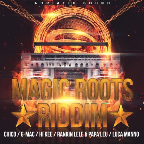 Magic Roots Riddim