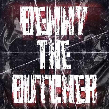 Benny the Butcher | Boomplay Music