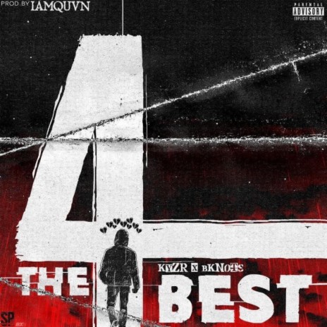 4TheBest ft. B-Knot$ | Boomplay Music