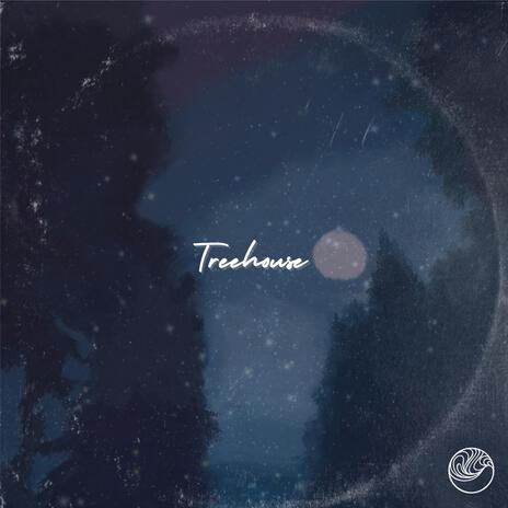 Treehouse | Boomplay Music