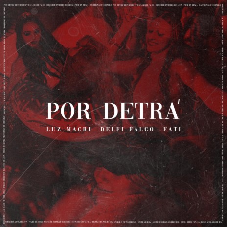 Por Detra ft. Fati & Delfi Falco | Boomplay Music