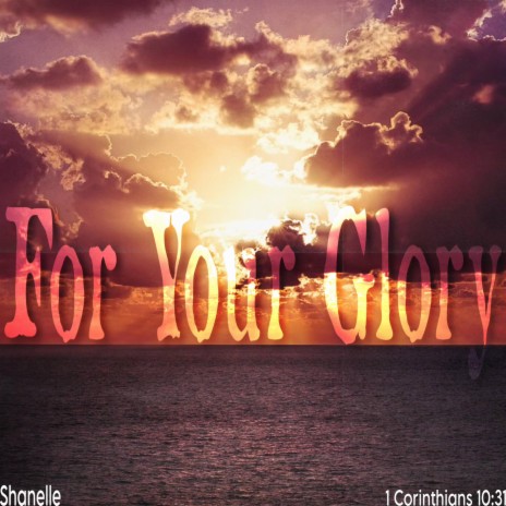 For Your Glory | Boomplay Music