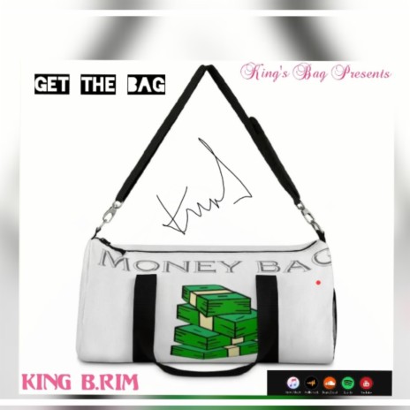 Get The Bag | Boomplay Music
