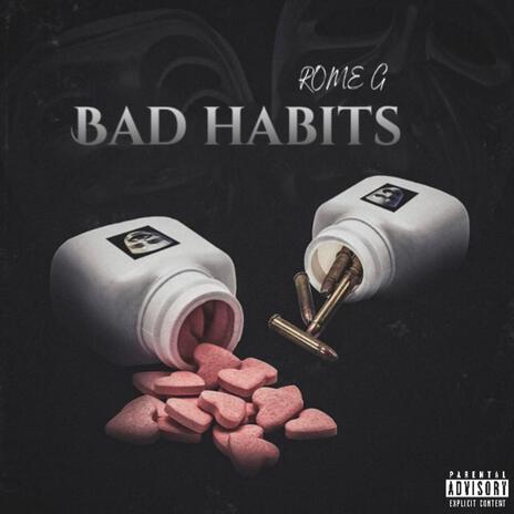 Bad Habits | Boomplay Music