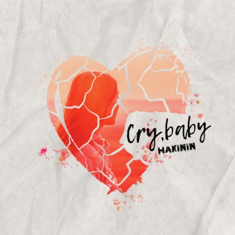 Cry, Baby | Boomplay Music