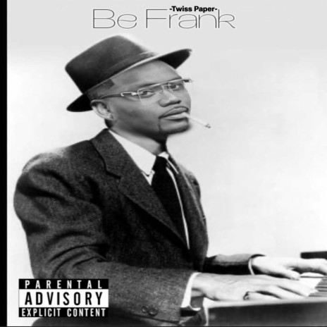 Be Frank | Boomplay Music