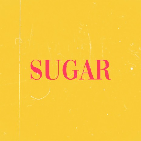 Sugar | Boomplay Music