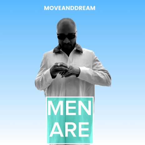 Men Are | Boomplay Music