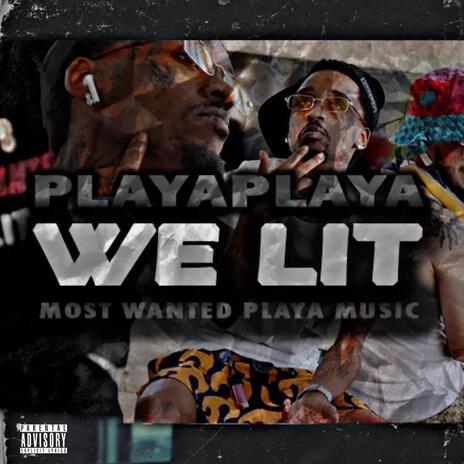 We Lit (Radio Edit) | Boomplay Music