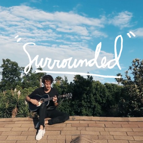 Surrounded | Boomplay Music