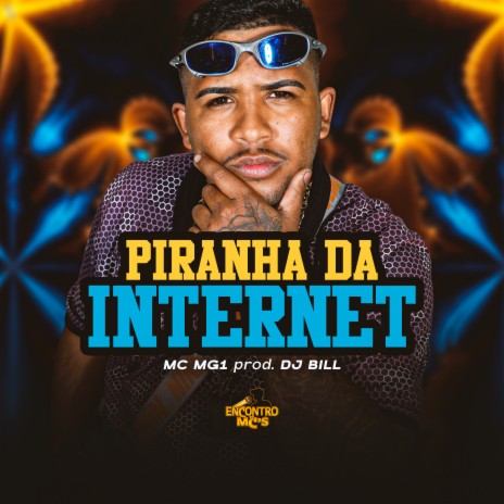 Piranha da Internet ft. DJ Bill | Boomplay Music