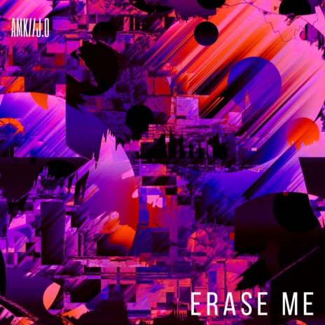 Erase Me ft. J.O | Boomplay Music