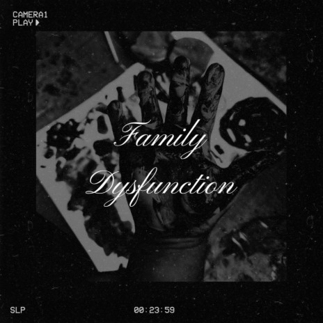 Family Dysfunction | Boomplay Music