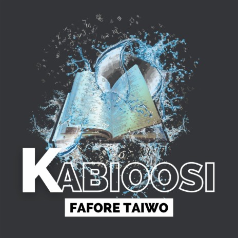Kabioosi ft. Tejumola Famuyide | Boomplay Music