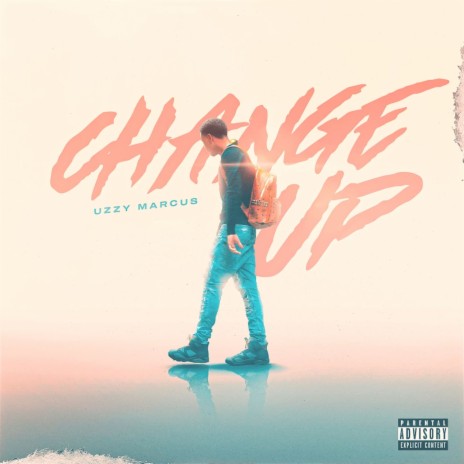 Change Up | Boomplay Music