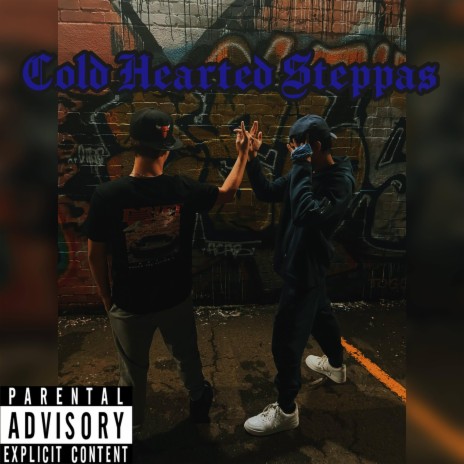 Cold Hearted Steppas | Boomplay Music