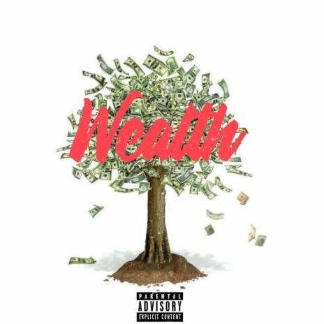 Wealth | Boomplay Music