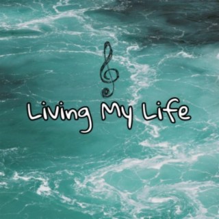 Living My Life (feat. Trensettah)