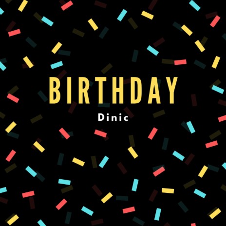 Birthday | Boomplay Music