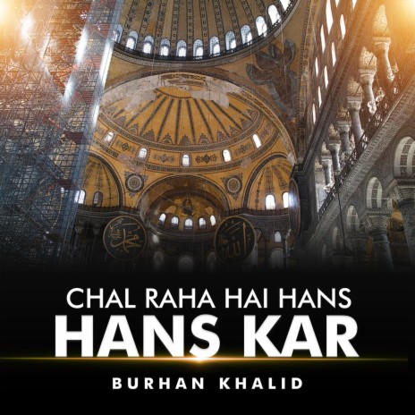 Chal Raha Hai Hans Hans Kar | Boomplay Music