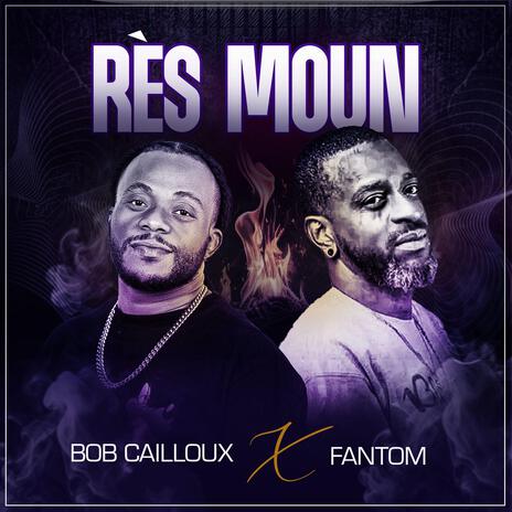 Res Moun ft. Fantom | Boomplay Music