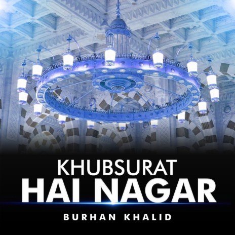 Khubsurat Hai Nagar | Boomplay Music