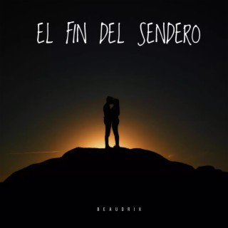 El Fin Del Sendero