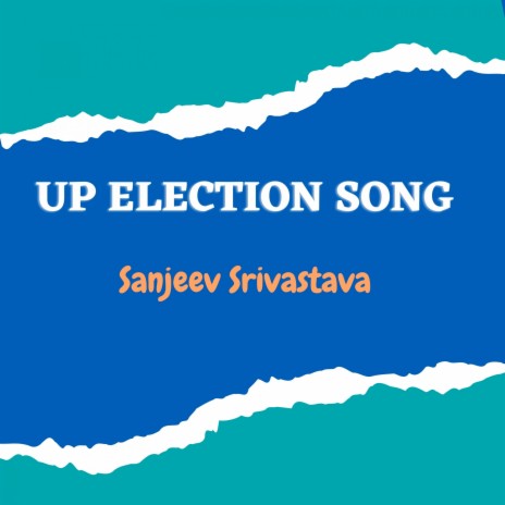 Up Election Song | Boomplay Music