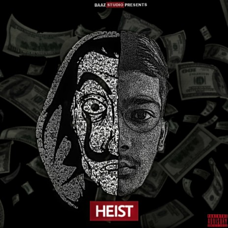 Heist | Boomplay Music