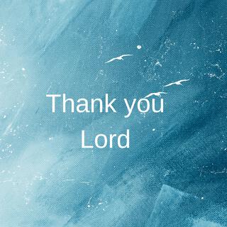 Thank you Lord