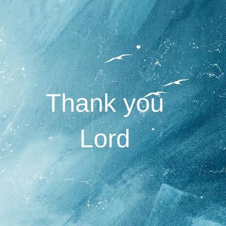 Thank you Lord | Boomplay Music