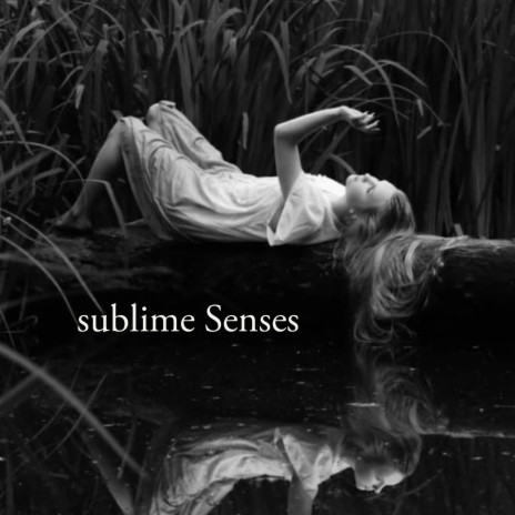 sublime Senses | Boomplay Music