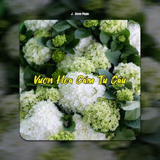 Vườn Hoa Cẩm Tú Cầu