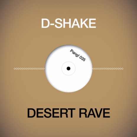 Desert Rave | Boomplay Music