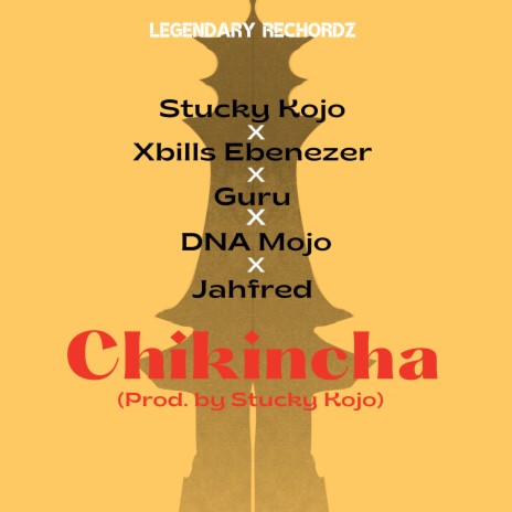 Chikincha ft. Xbills Ebenezer, Guru, DNA Mojo & Jahfred