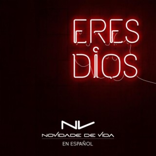 Eres Dios