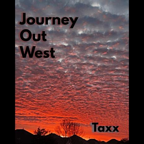 Journey Out West | Boomplay Music