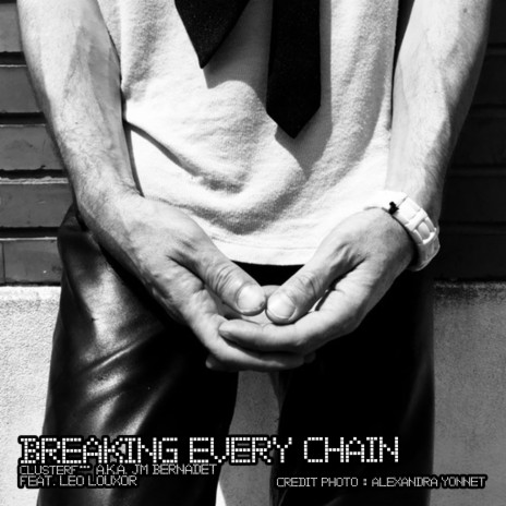 BREAKING EVERY CHAIN | Boomplay Music