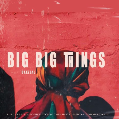 Big big things (Young John instrumental) | Boomplay Music