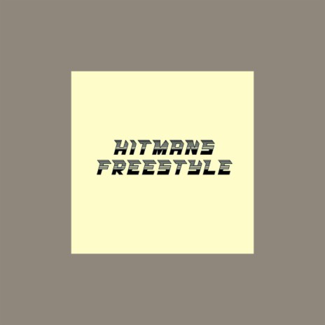 Hitman's Freestyle | Boomplay Music