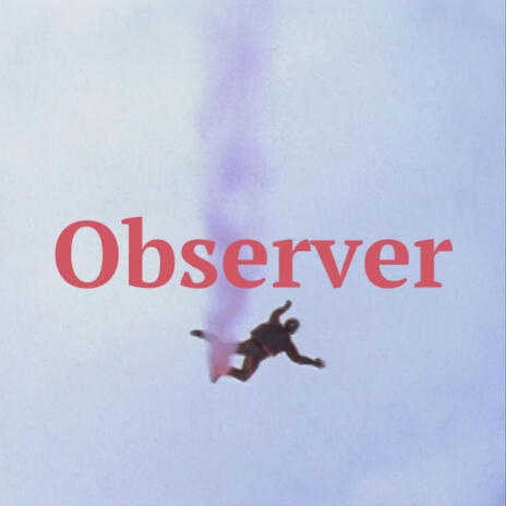 Observer | Boomplay Music