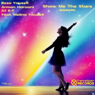 Show Me the Stars (Extended Mix)