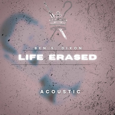 Life Erased (Acoustic) | Boomplay Music