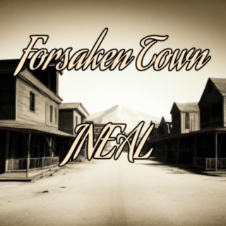 Forsaken Town (Remastered)