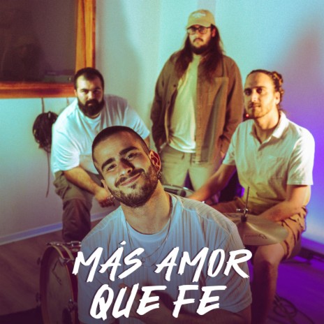 Más Amor Que Fe | Boomplay Music