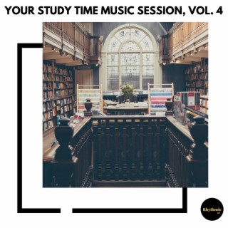 Your Study Time Music Session, Vol. 4